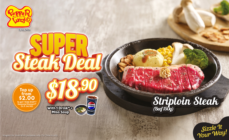 [Pepper Lunch] Super Steak Deal